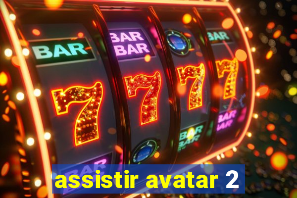 assistir avatar 2